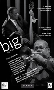 Big dig! Band with Derrick Gardner & Steve Kirby - Oct 5th